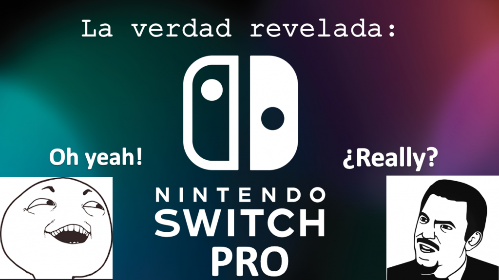 Nintendo Switch Pro La Verdad Revelada 1024x575