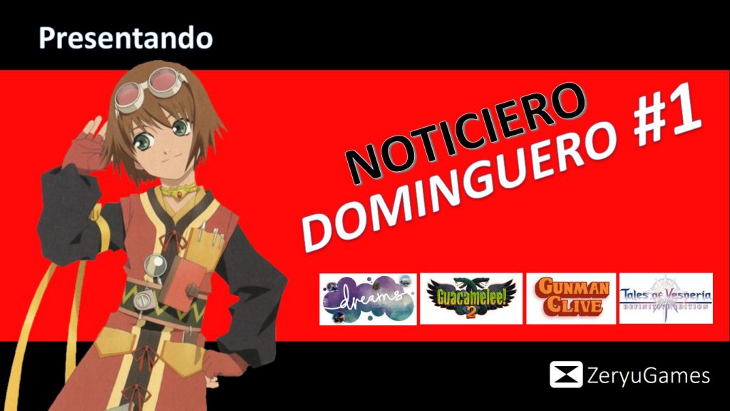 Noticiero Dominguero 01-ZeryuGames