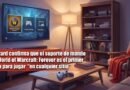 Blizzard confirma que el soporte de mando en World of Warcraft: Forever es el primer paso para jugar “en cualquier sitio”