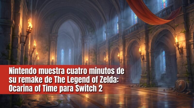 Nintendo muestra cuatro minutos de su remake de The Legend of Zelda: Ocarina of Time para Switch 2