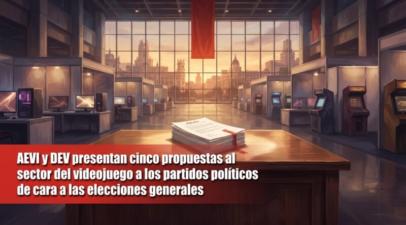 AEVI y DEV presentan cinco propuestas al sector del videojuego a los partidos políticos de cara a las elecciones generales