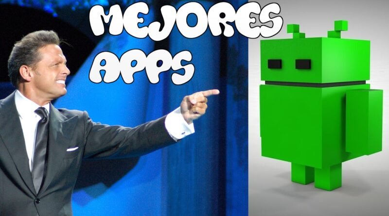 LAS MEJORES APPS ANDROID